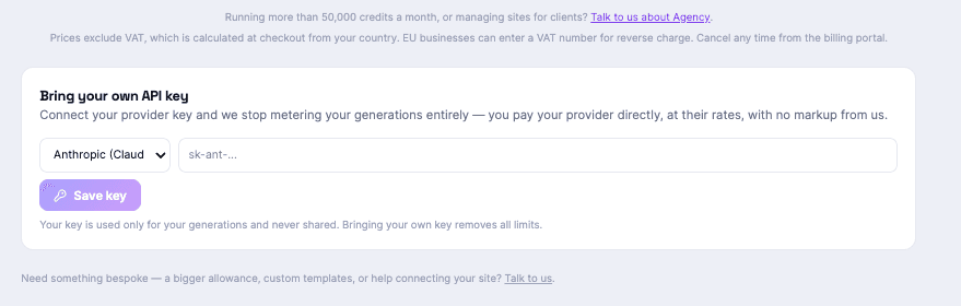 Bring your own API key: pick a provider, paste the key, and metering stops entirely